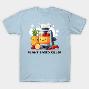 Fruit Juicer Plant Based Killer Funny Health Novelty T-Shirt